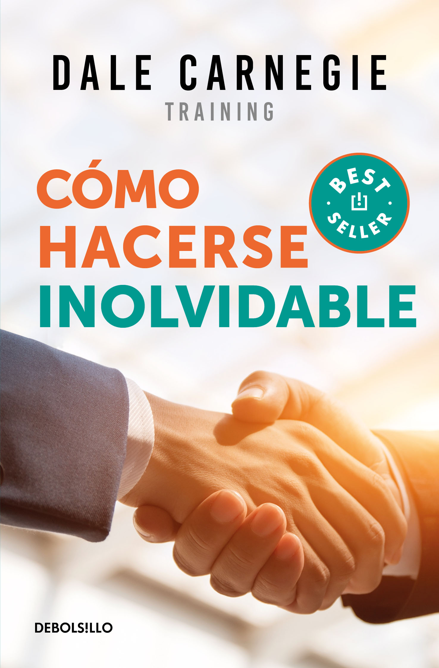 Cómo hacerse inolvidable
