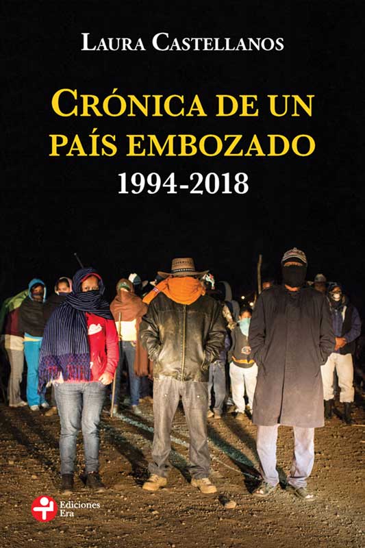Crónica de un país embozado. 1994 - 2018