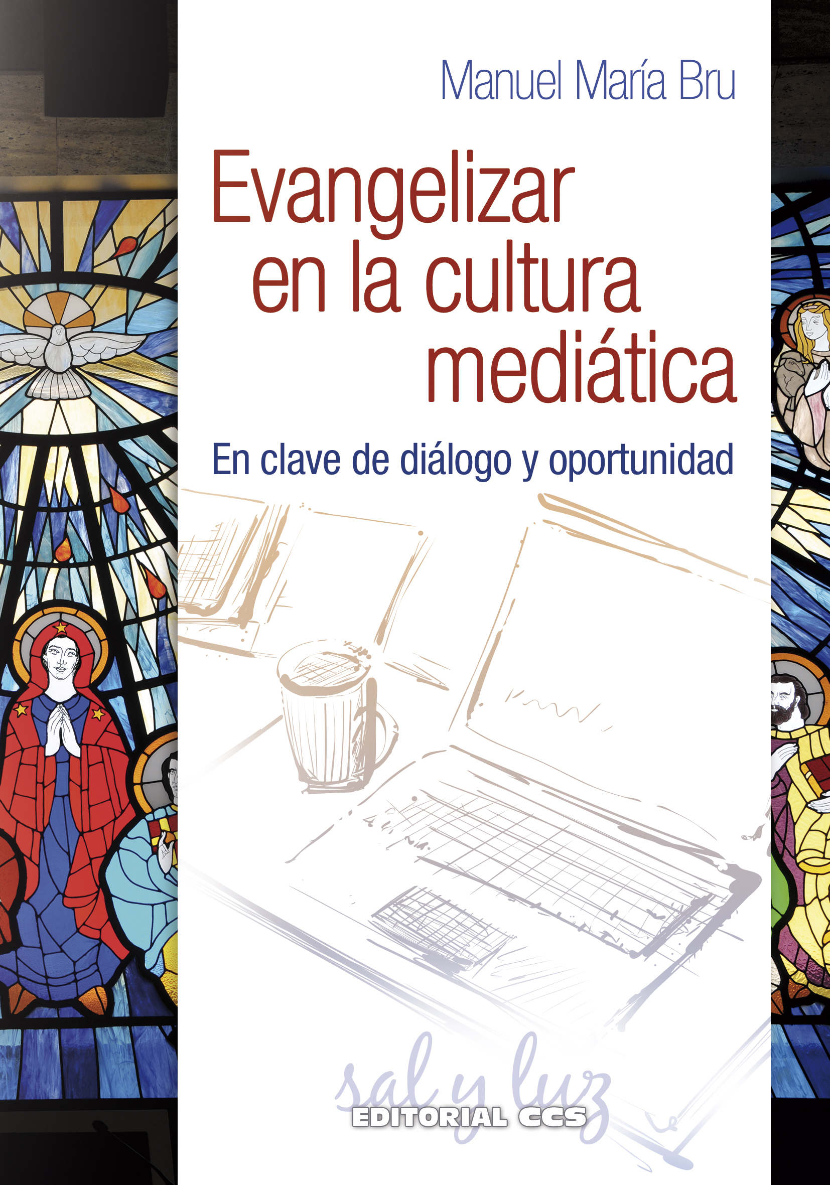 Evangelizar en la cultura mediática 