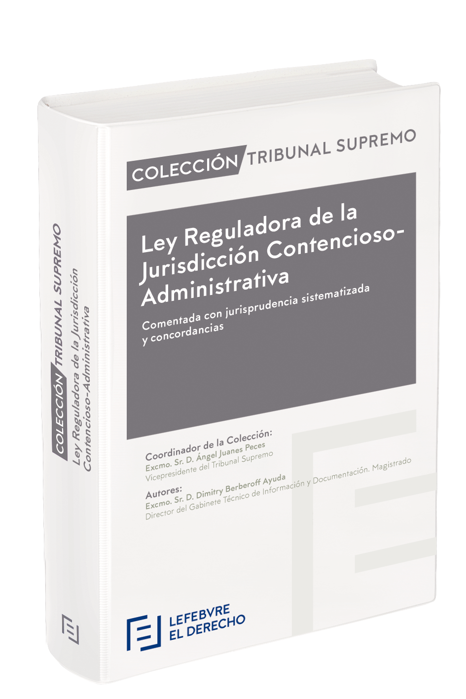 Ley Reguladora de la Jurisdicción Contencioso-Administrativa