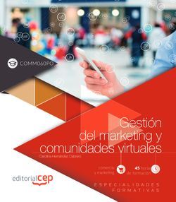 Gestión del marketing y comunidades virtuales (COMM060PO). Especialidades formativas