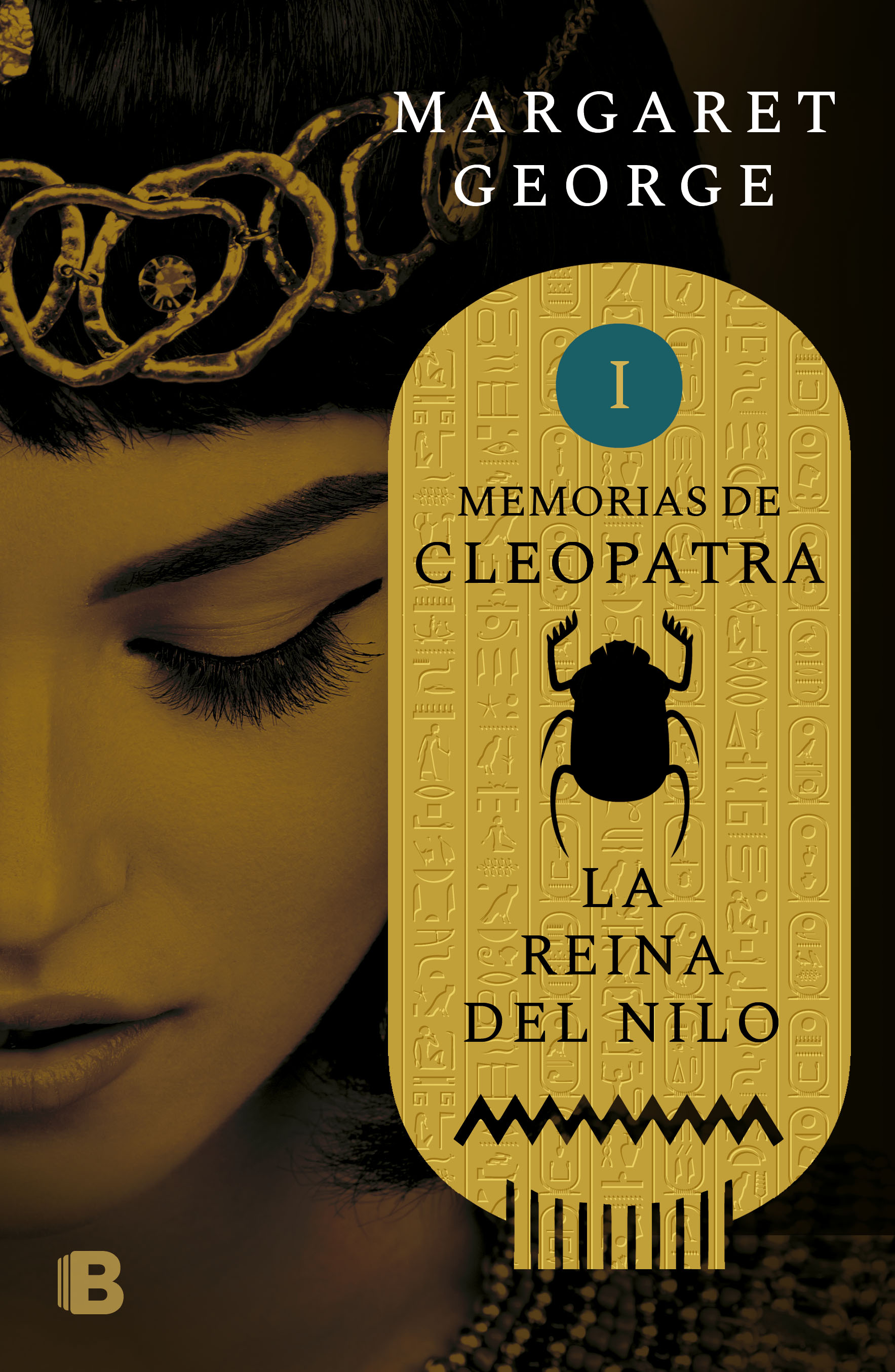La Reina del Nilo ( Memorias de Cleopatra 1 )