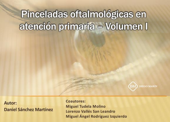 PINCELADAS OFTALMOLOGICAS EN ATENCION PRIMARIA VOLUMEN I