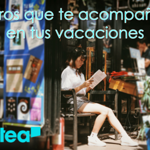 10 libros que te acompañarán en vacaciones