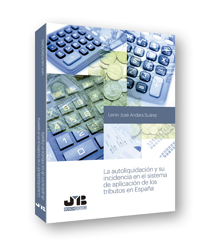 La autoliquidación y su incidencia en el sistema de aplicación de los tributos en España