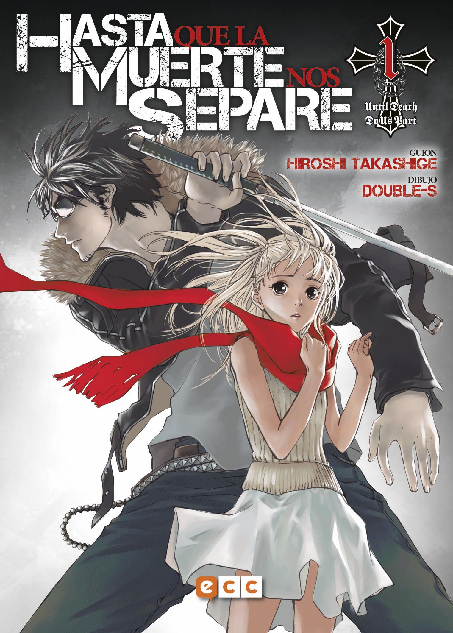 Hasta que la muerte nos separe: Until death do us part núm. 01 (de 13)