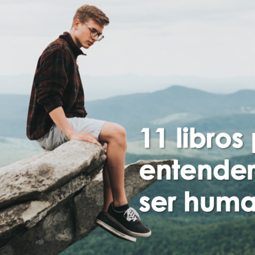 11 libros para entender al ser humano