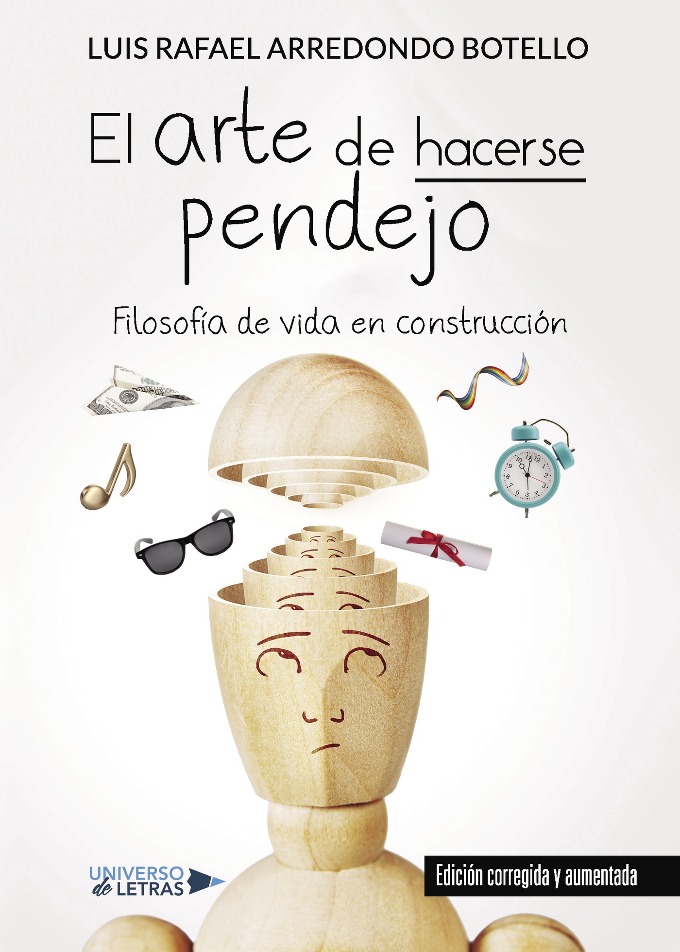 El arte de hacerse pendejo
