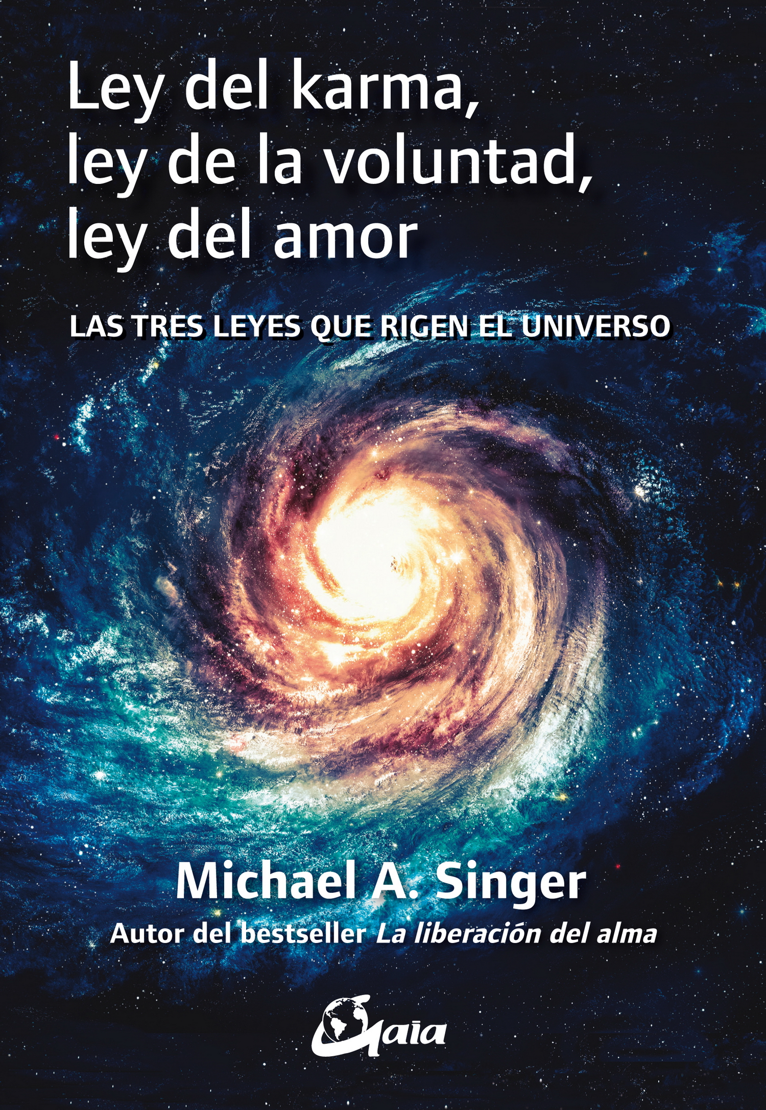 Ley del karma, ley de la voluntad, ley del amor