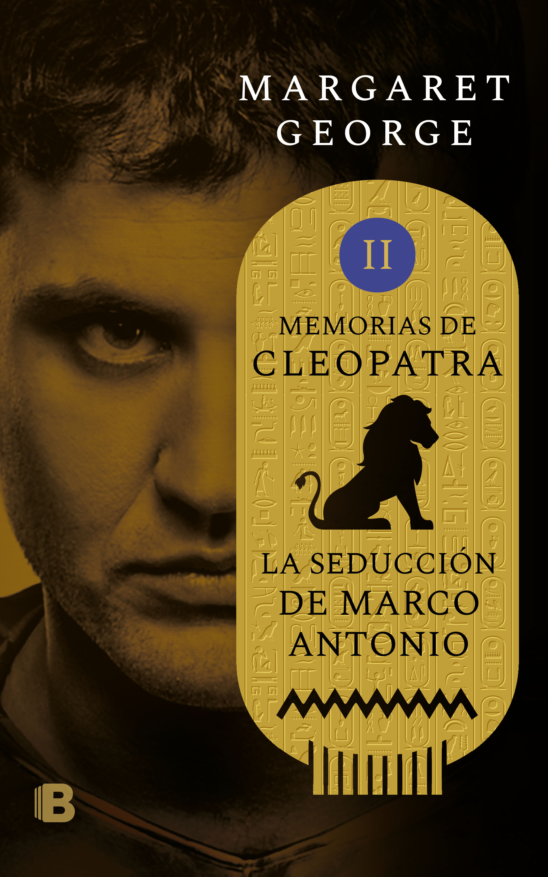 La seducción de Marco Antonio ( Memorias de Cleopatra 2 )