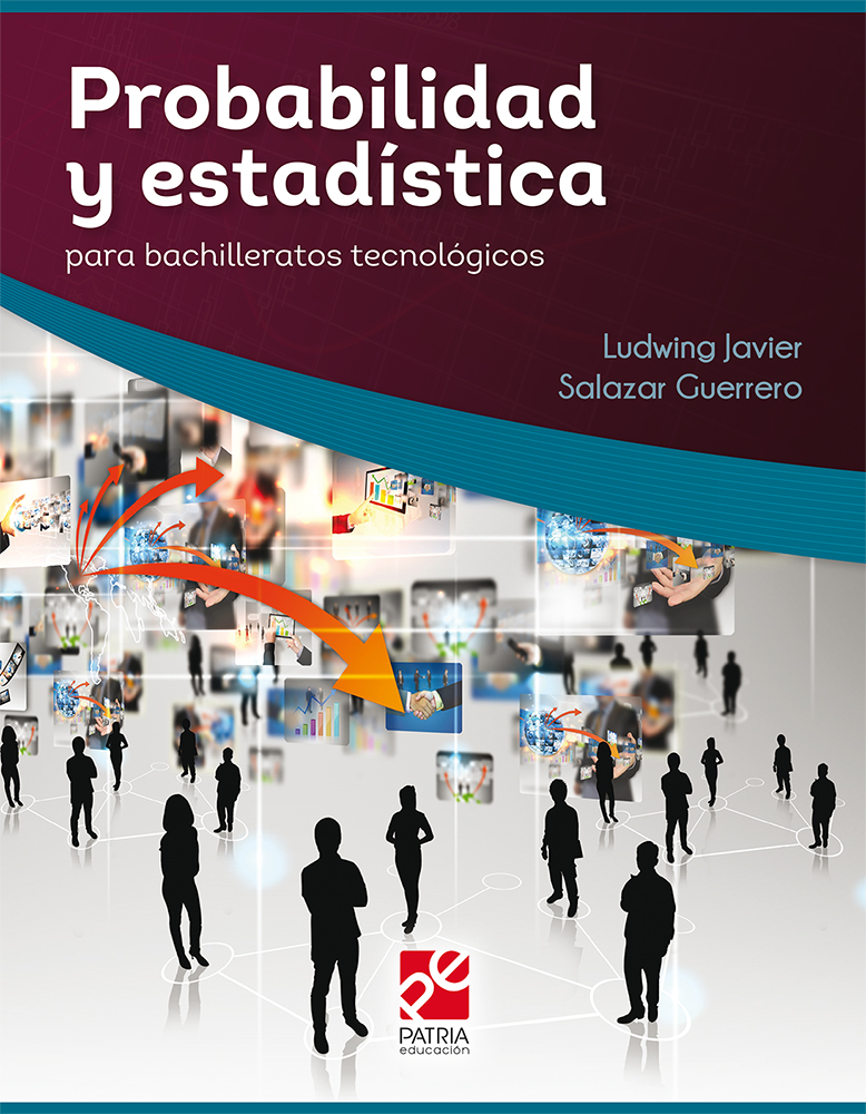 Probabilidad y estadística para bachilleratos tecnológicos