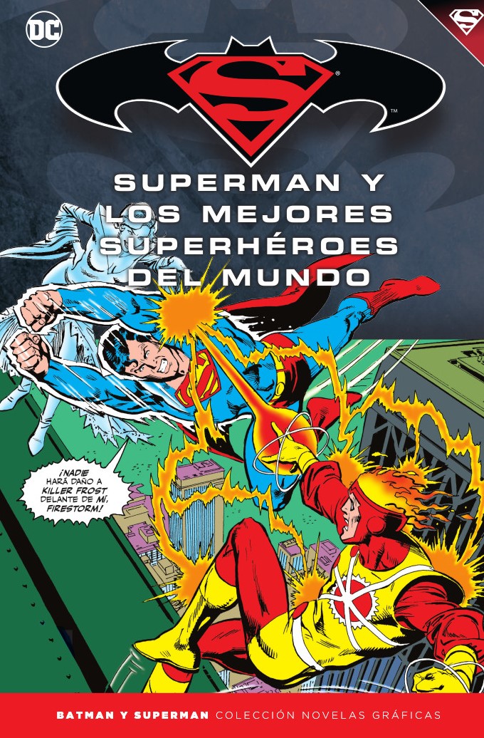 Batman y Superman - Colección Novelas Gráficas núm. 43: Superman y los mejores superhéroes del mundo