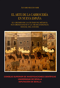 El arte de la carrocería en Nueva España