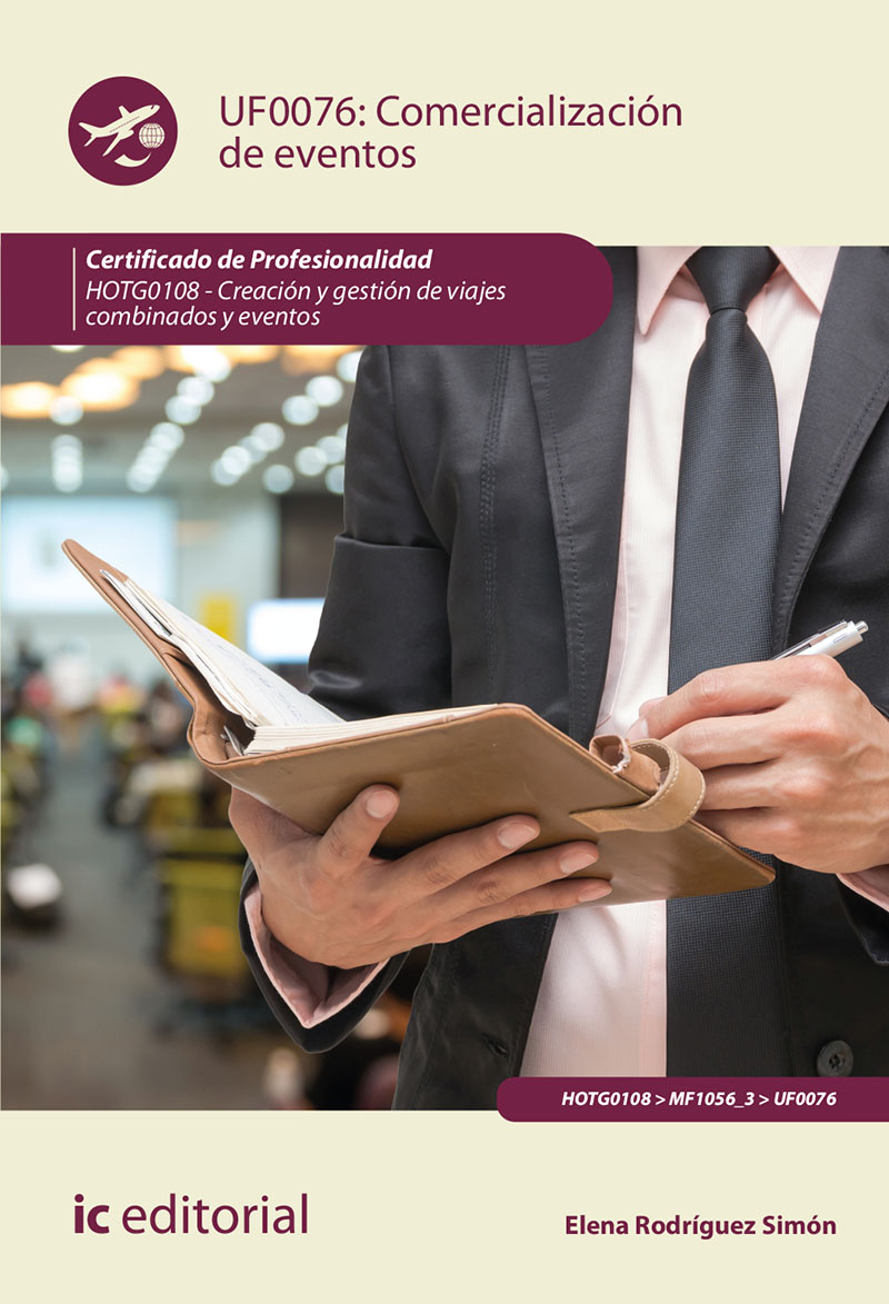Comercialización de eventos. HOTG0108 - Creación y gestión de viajes combinados y eventos
