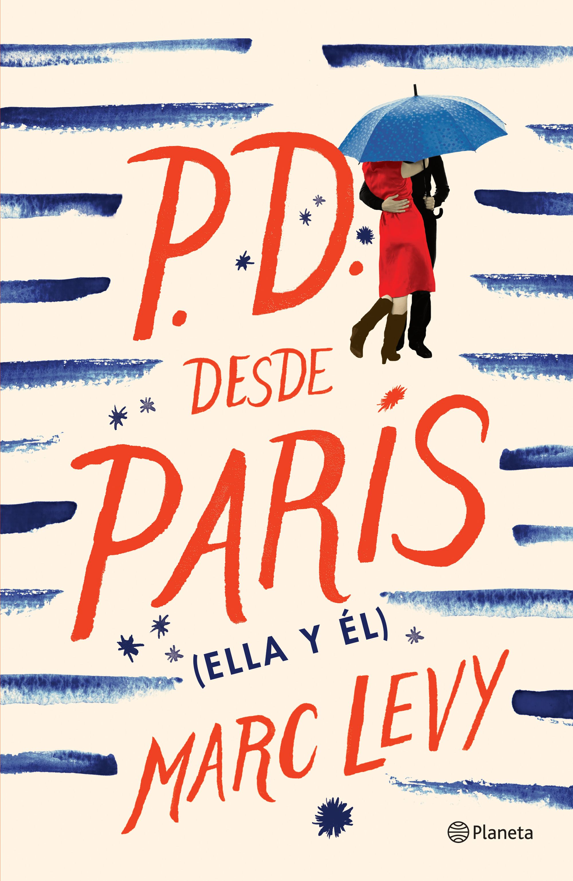 P.D. desde París (Ella y él)
