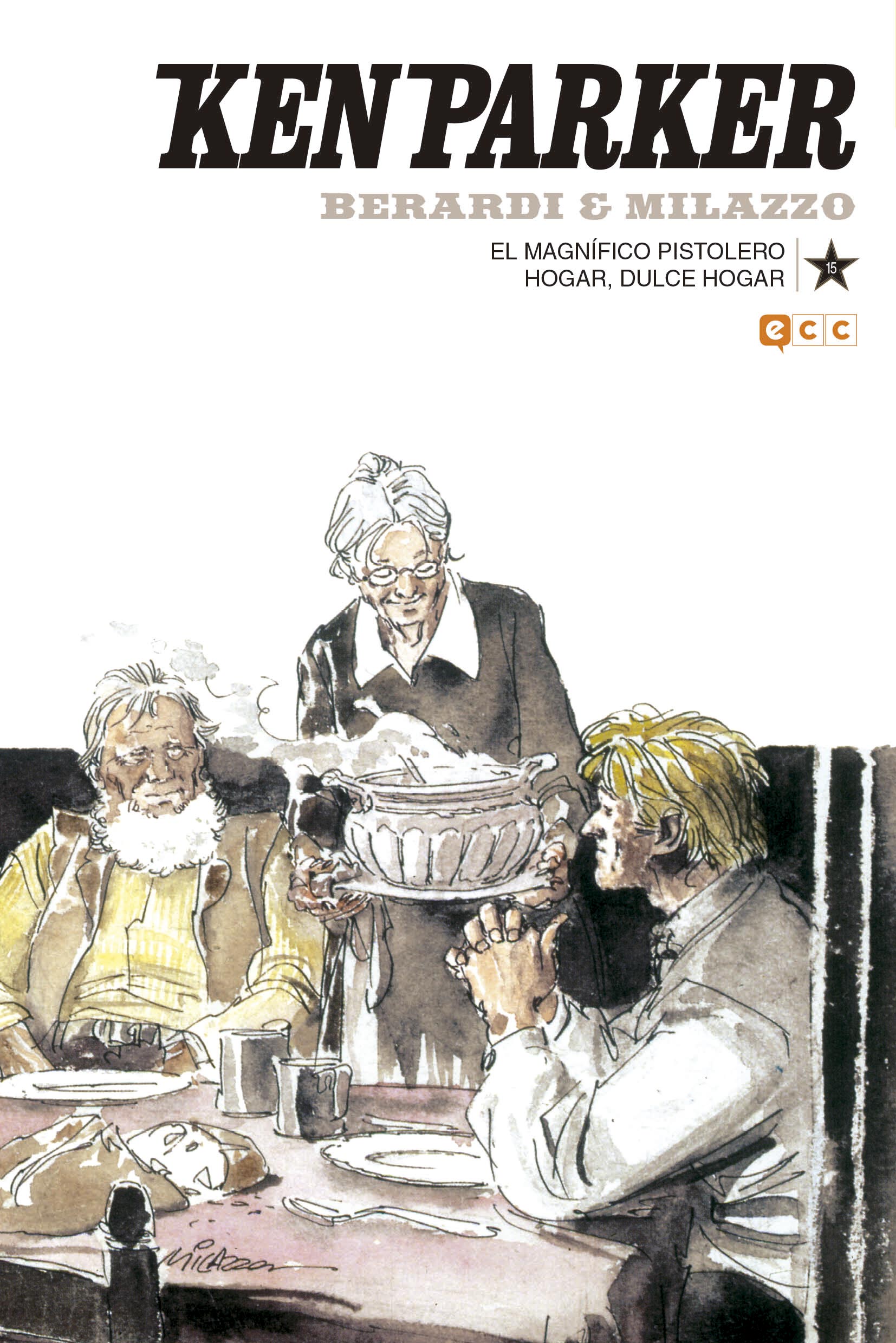 Ken Parker núm. 15: El magnífico pistolero/Hogar, dulce hogar