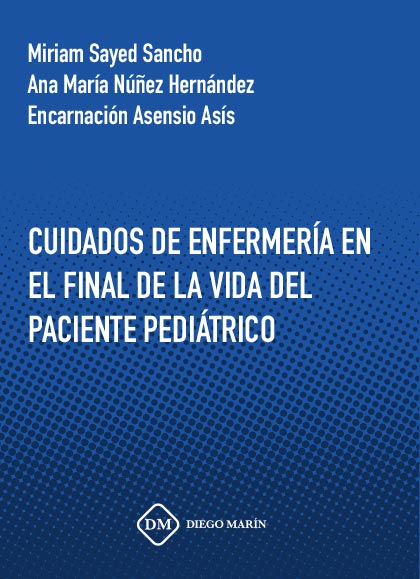 CUIDADOS DE ENFERMERIA EN EL FINAL DE LA VIDA DEL PACIENTE PEDIATRICO