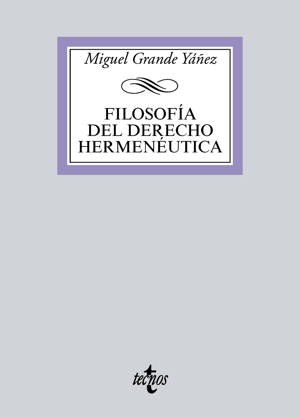 Filosofía del Derecho Hermenéutica