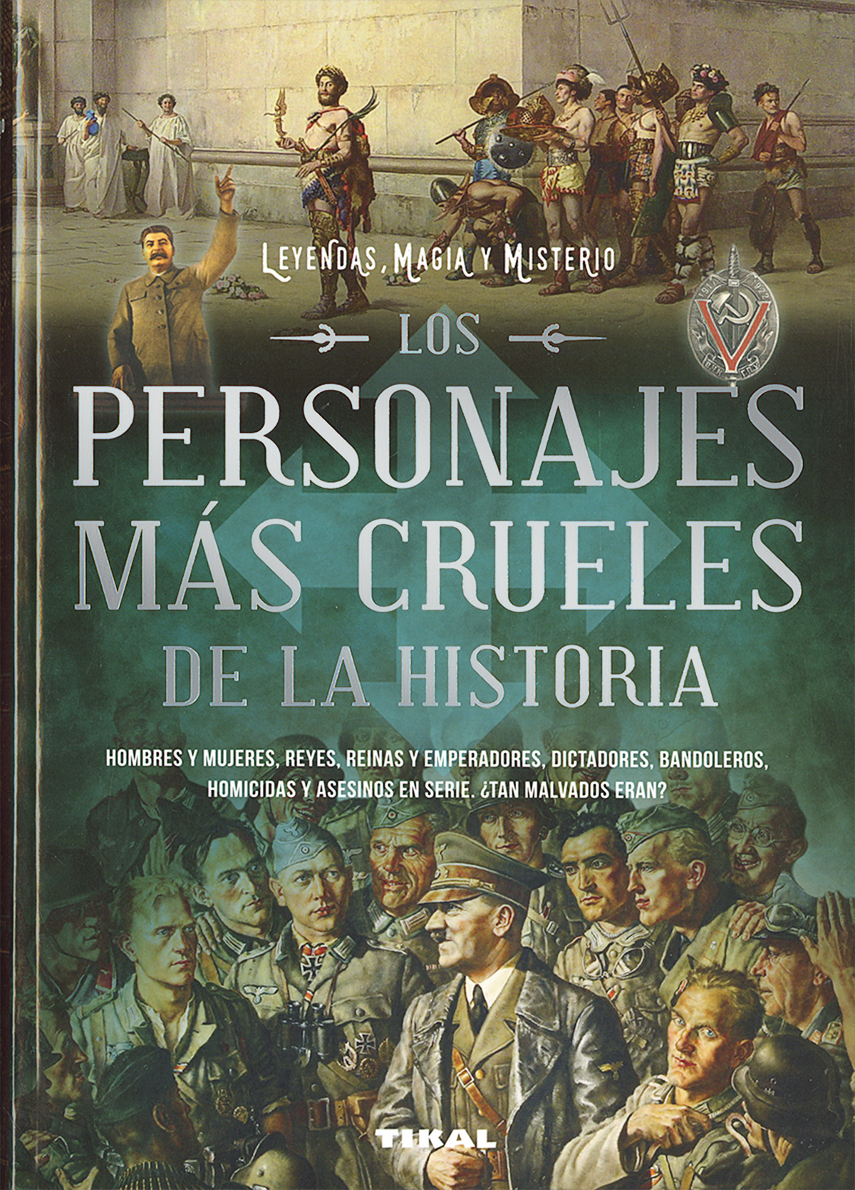 Los personajes más crueles de la historia