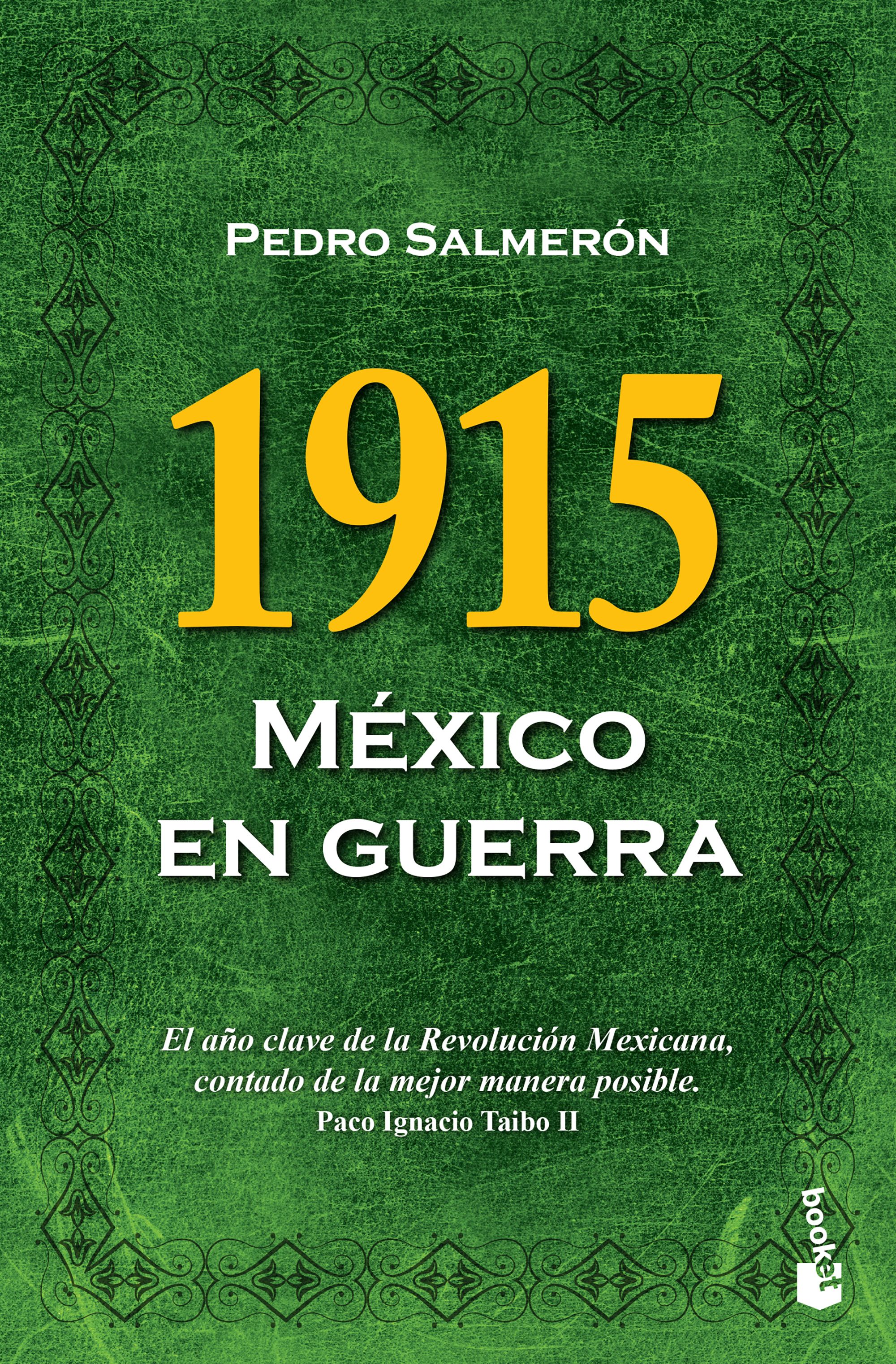 1915. México en guerra