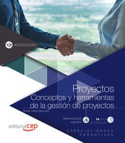 Proyectos. Conceptos y herramientas de la gestión de proyectos (ADGD225PO). Especialidades formativas