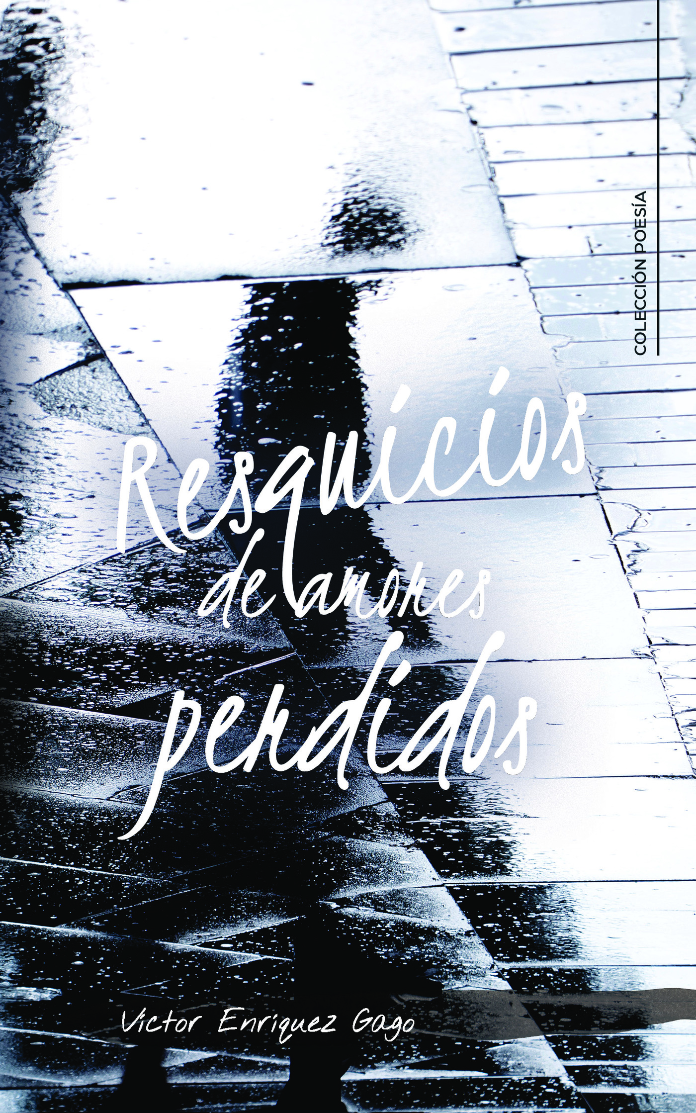 Resquicios de amores perdidos