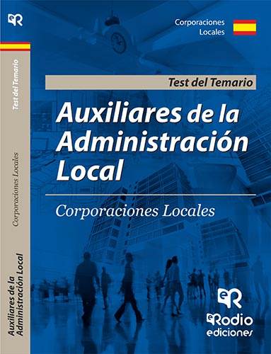 Auxiliares de la Administración Local. Test del Temario.