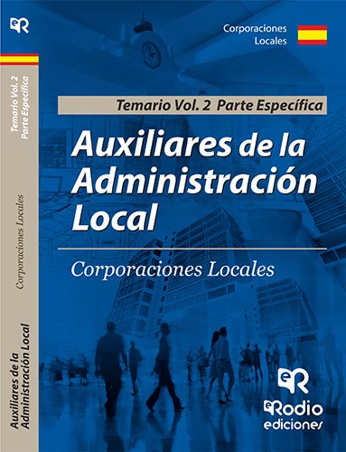 Auxiliares de la Administración Local. Volumen 2. Parte Específica.