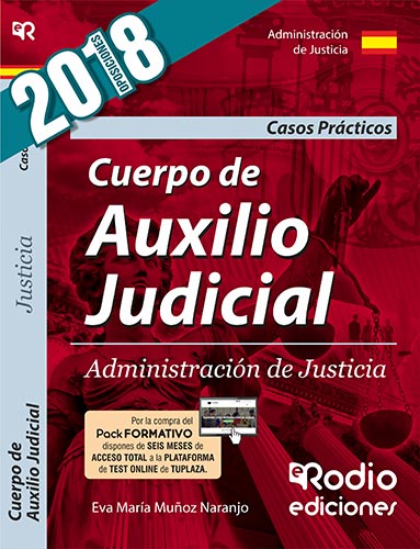 Casos Prácticos. Cuerpo de Auxilio Judicial. Administración de Justicia.