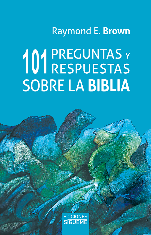 101 preguntas y respuestas sobre la Biblia