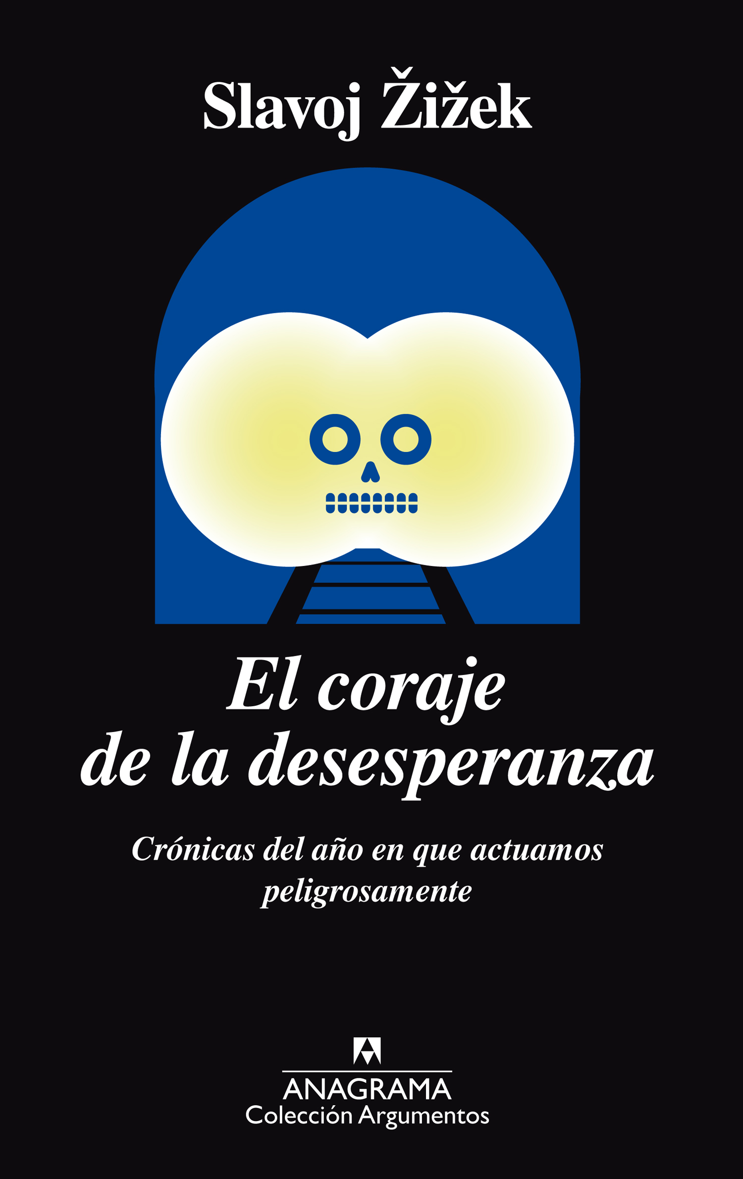 El coraje de la desesperanza