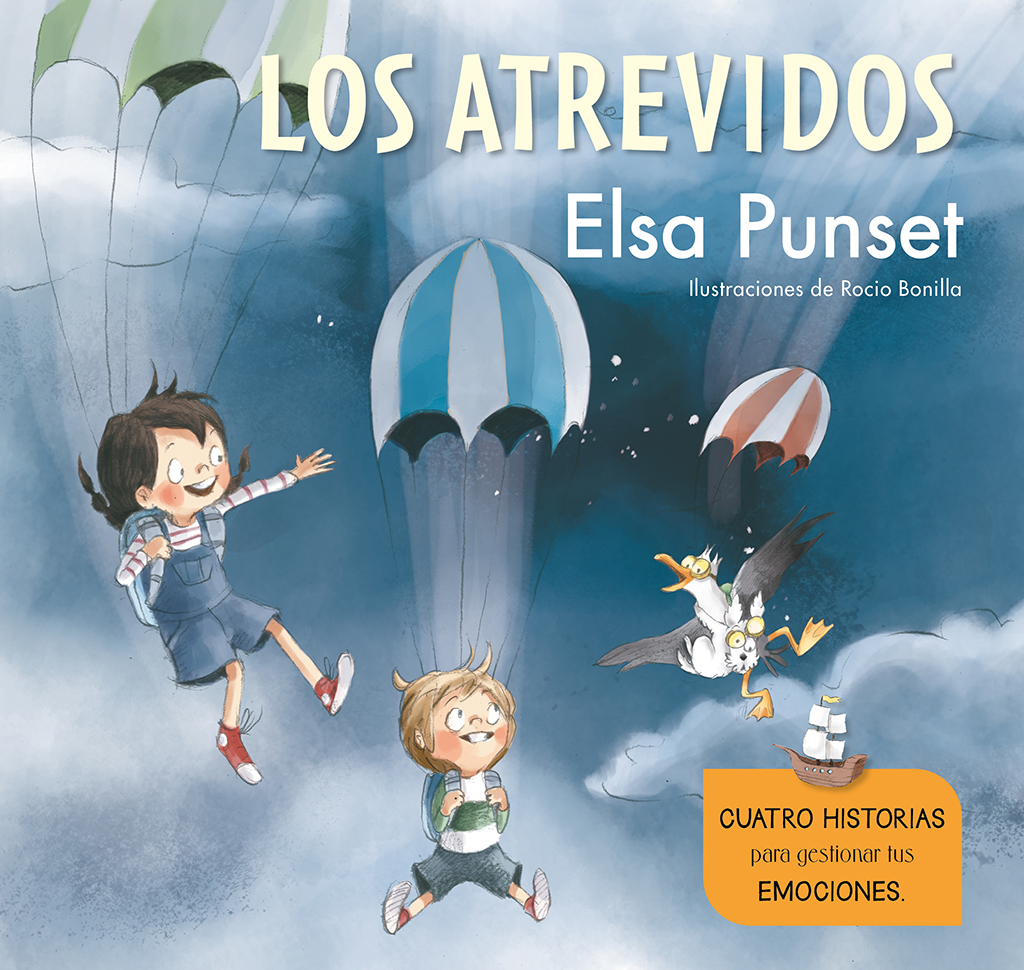 Los Atrevidos. Cuatro historias para gestionar tus emociones