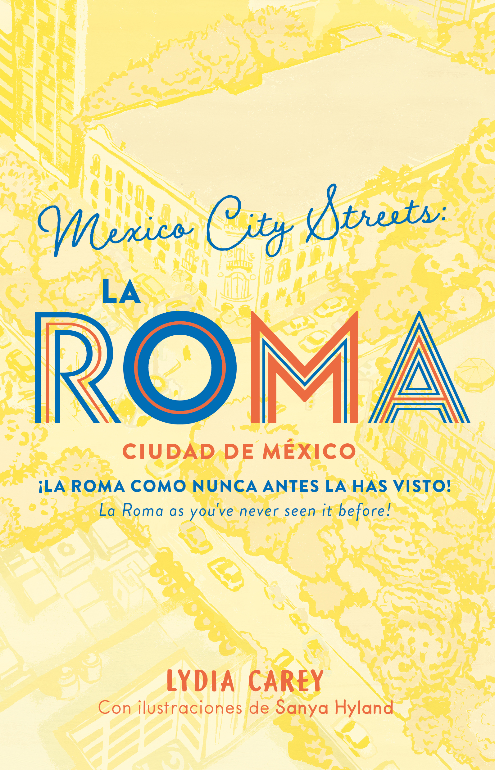 Mexico City Streets: La Roma