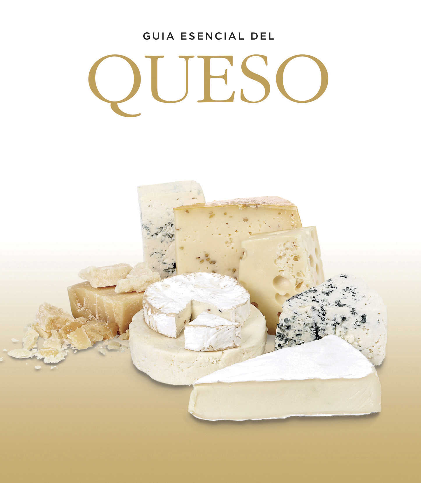 Guia Esencial Del Queso