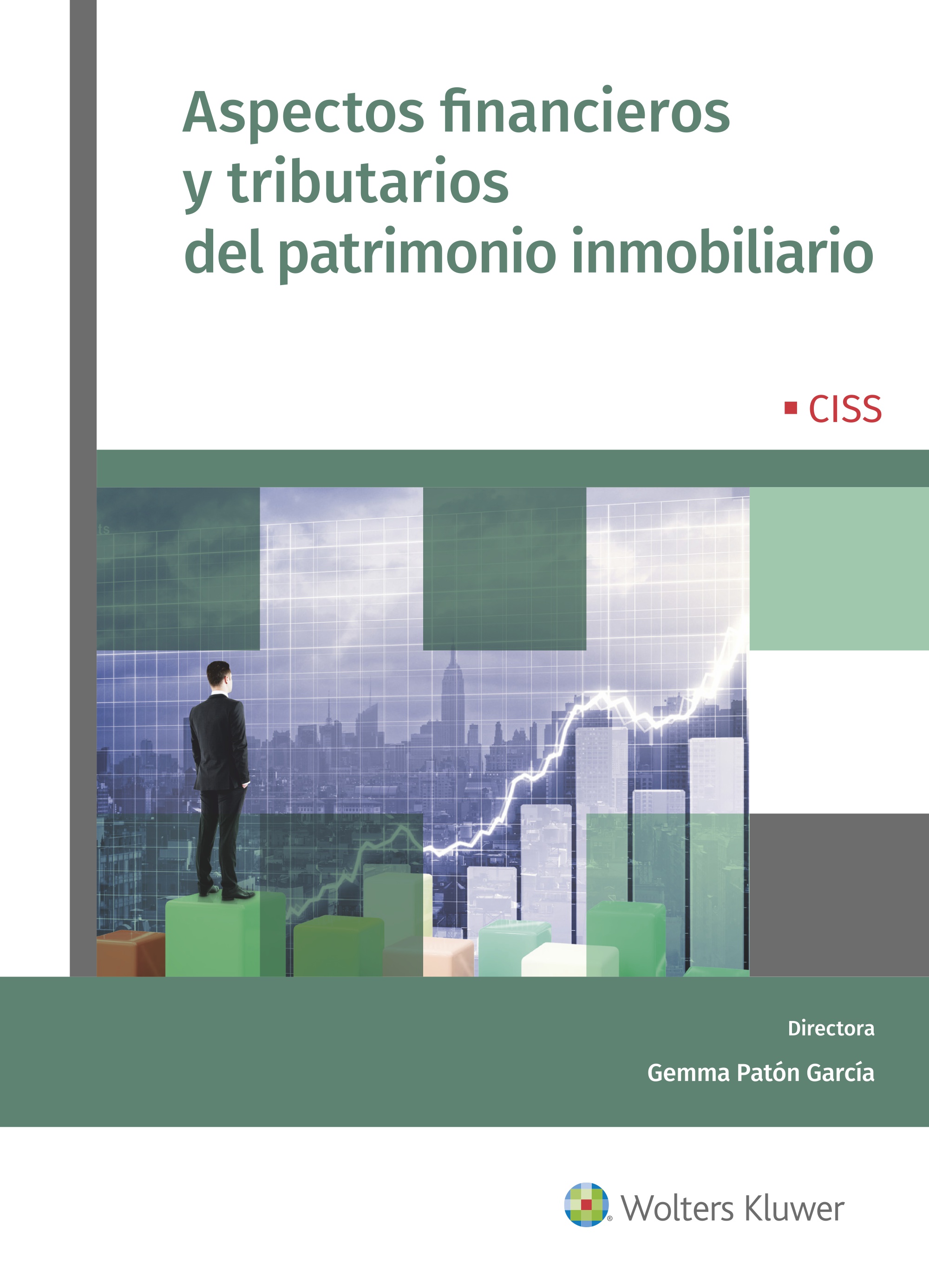 Aspectos financieros y tributarios del patrimonio inmobiliario