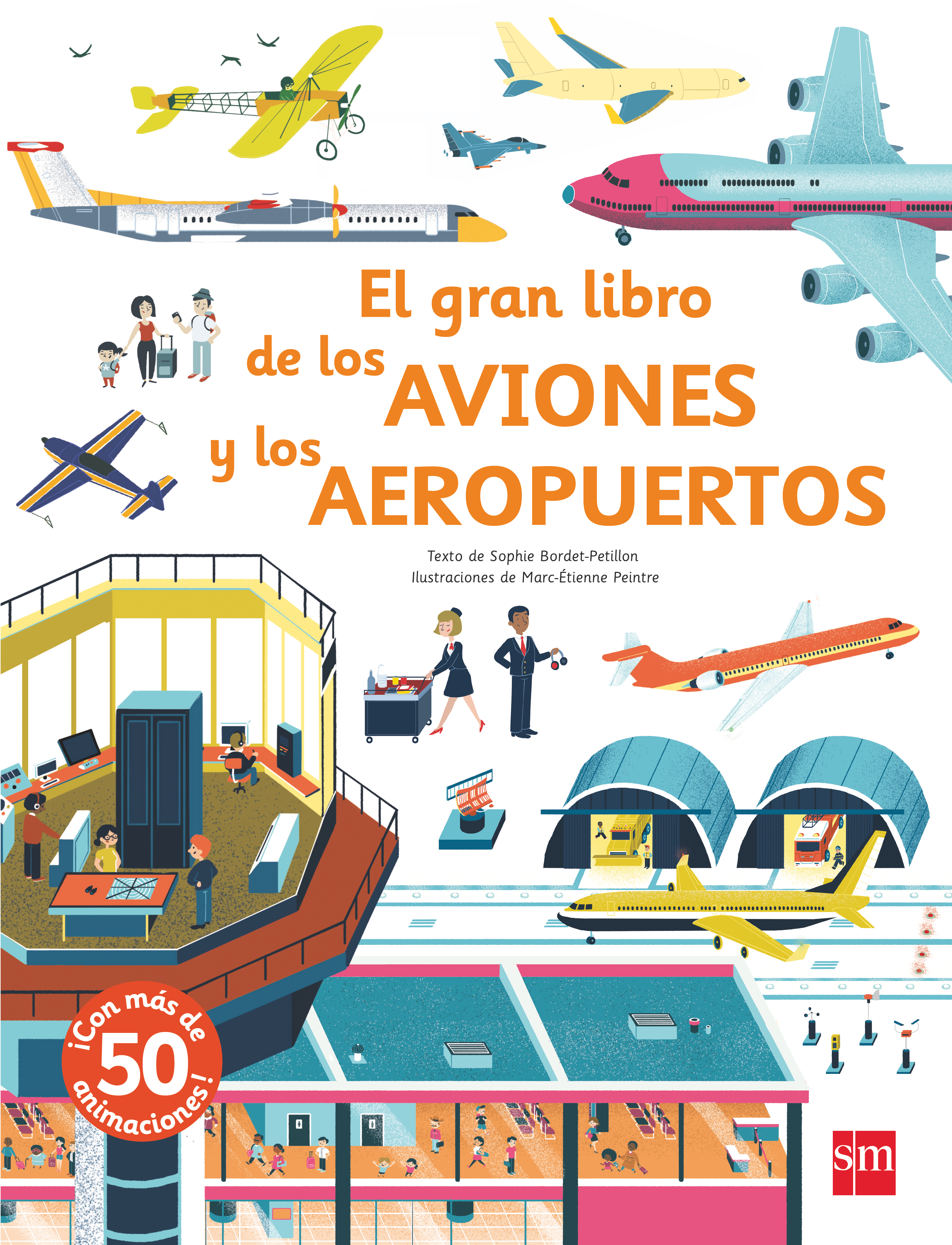 El gran libro de los aviones y los aeropuertos