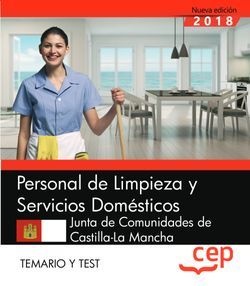 Personal de Limpieza y Servicios Domésticos. Junta de Comunidades de Castilla-La Mancha. Temario y Test