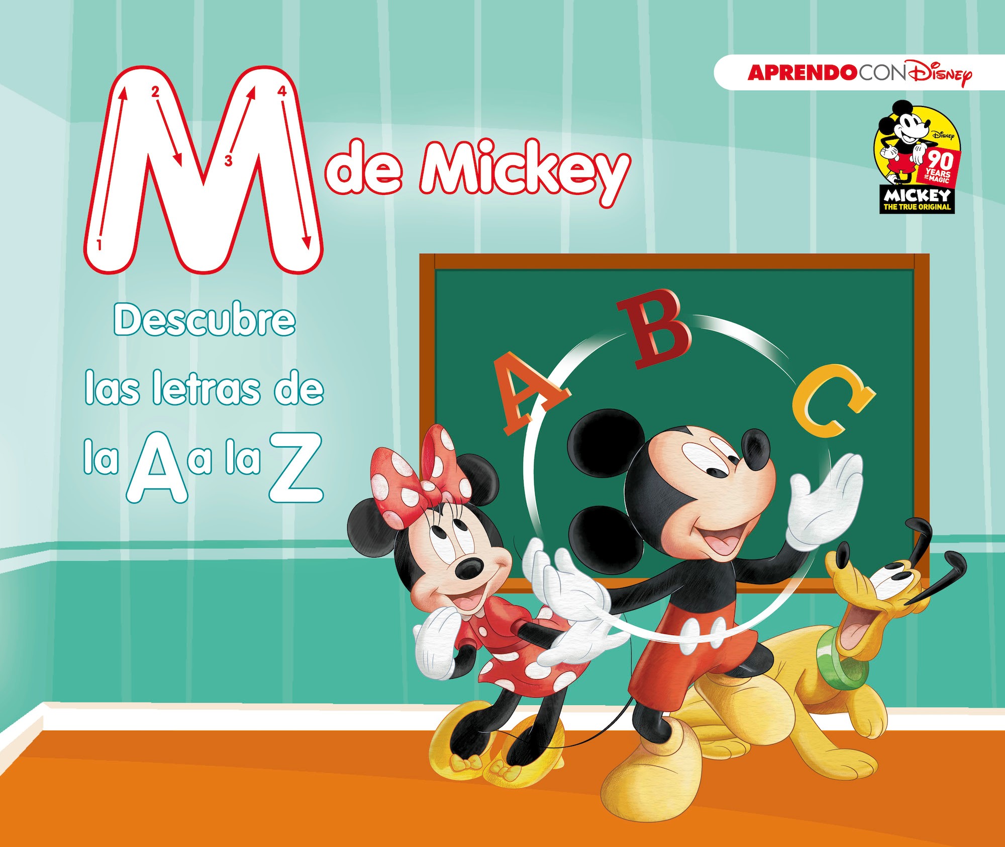 Mickey Mouse. M de Mickey. Descubre las letras de la A a la Z (Disney. Primeros aprendizajes)