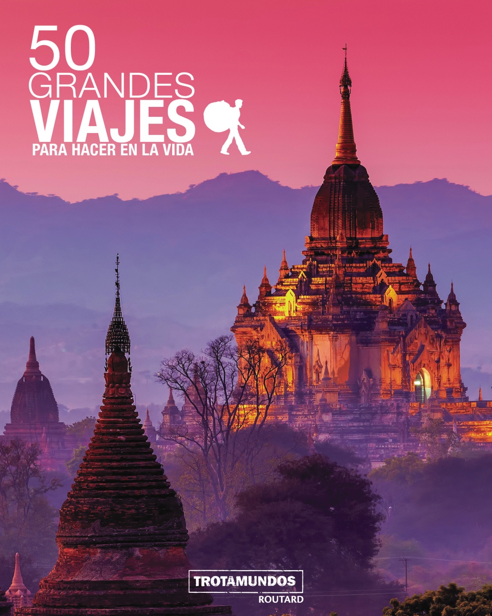 50 Grandes viajes para hacer en la vida