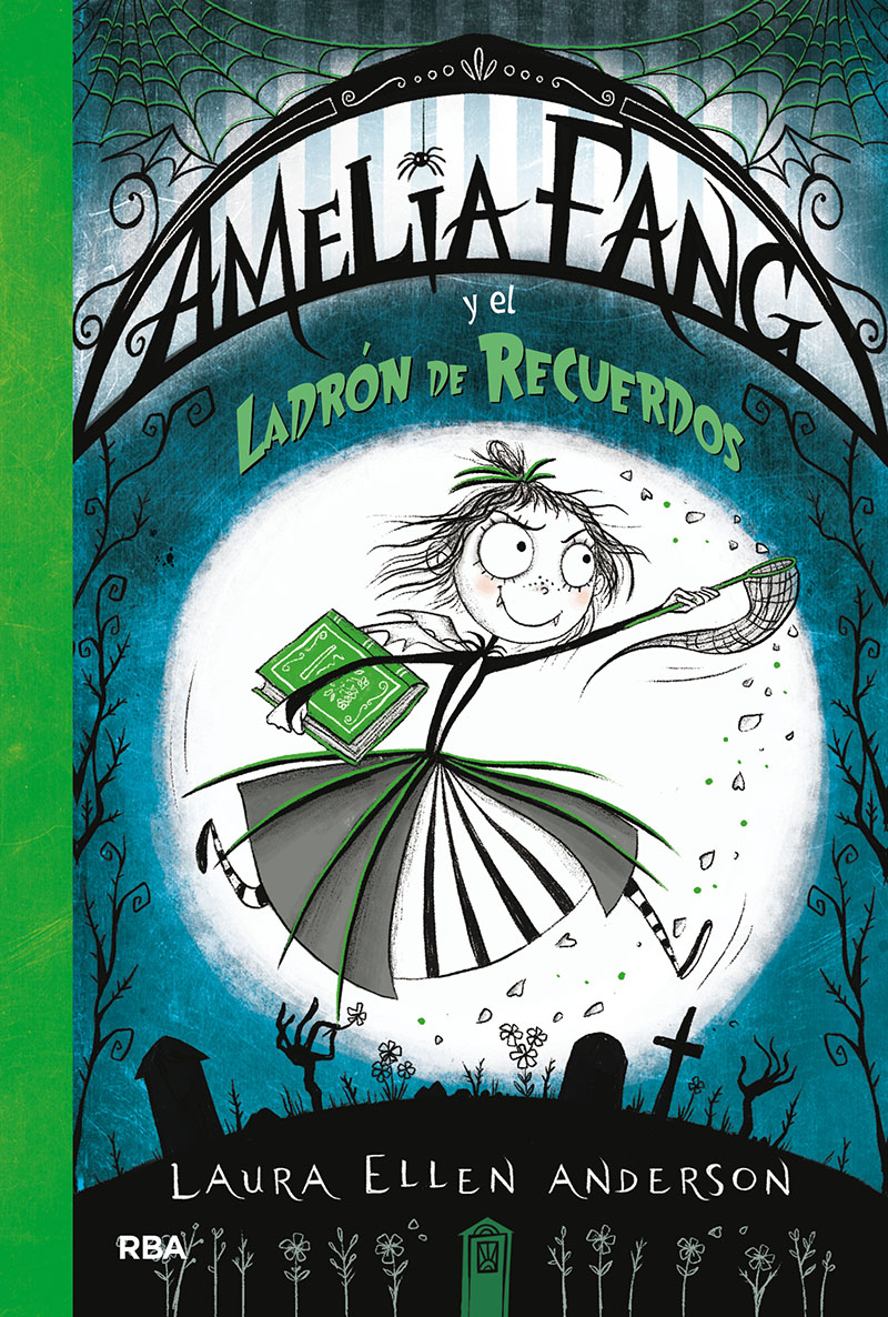 Amelia Fang 3 - Amelia Fang y el ladrón de recuerdos