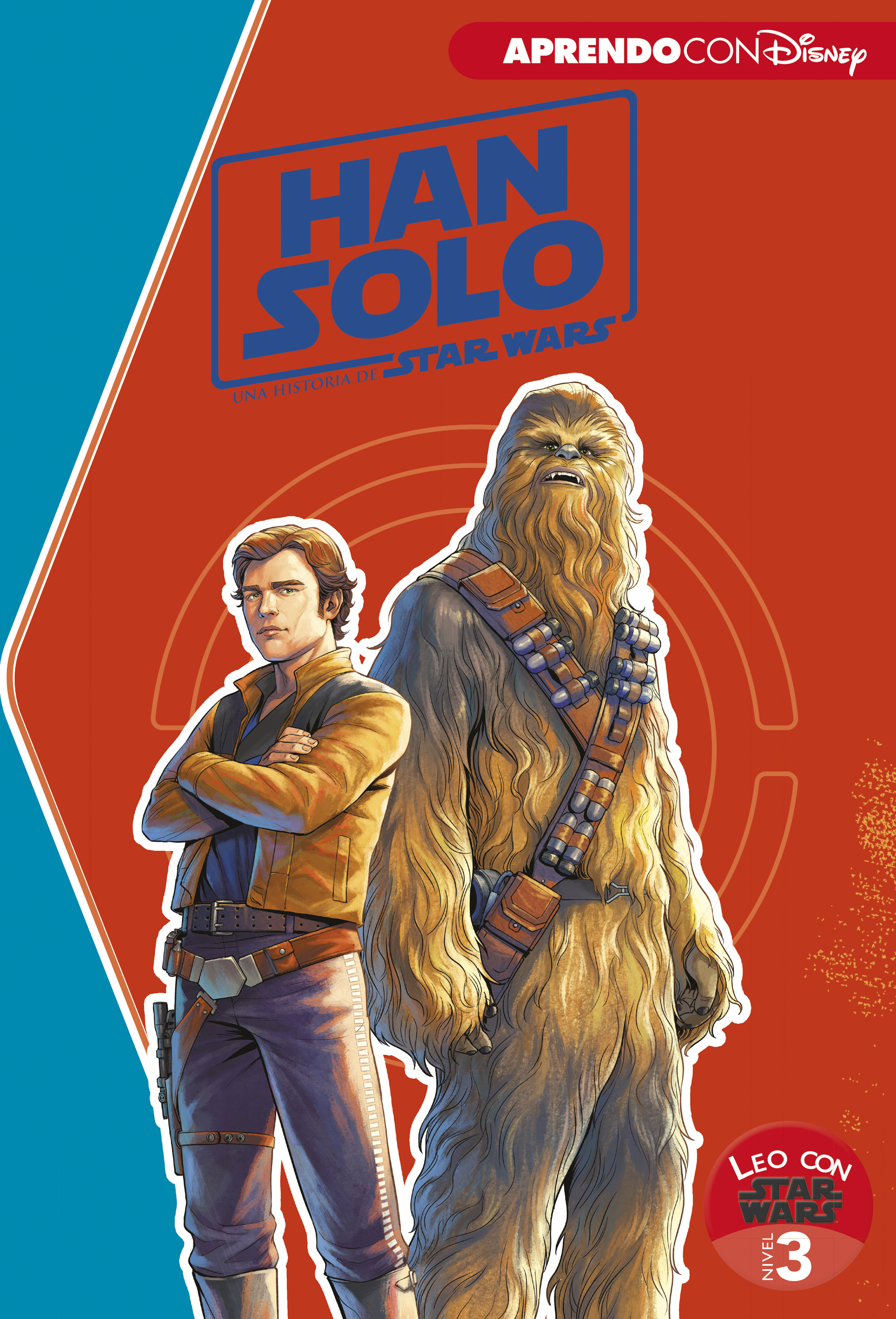 Han Solo. Una historia de Star Wars (Leo con Star Wars - Nivel 3)