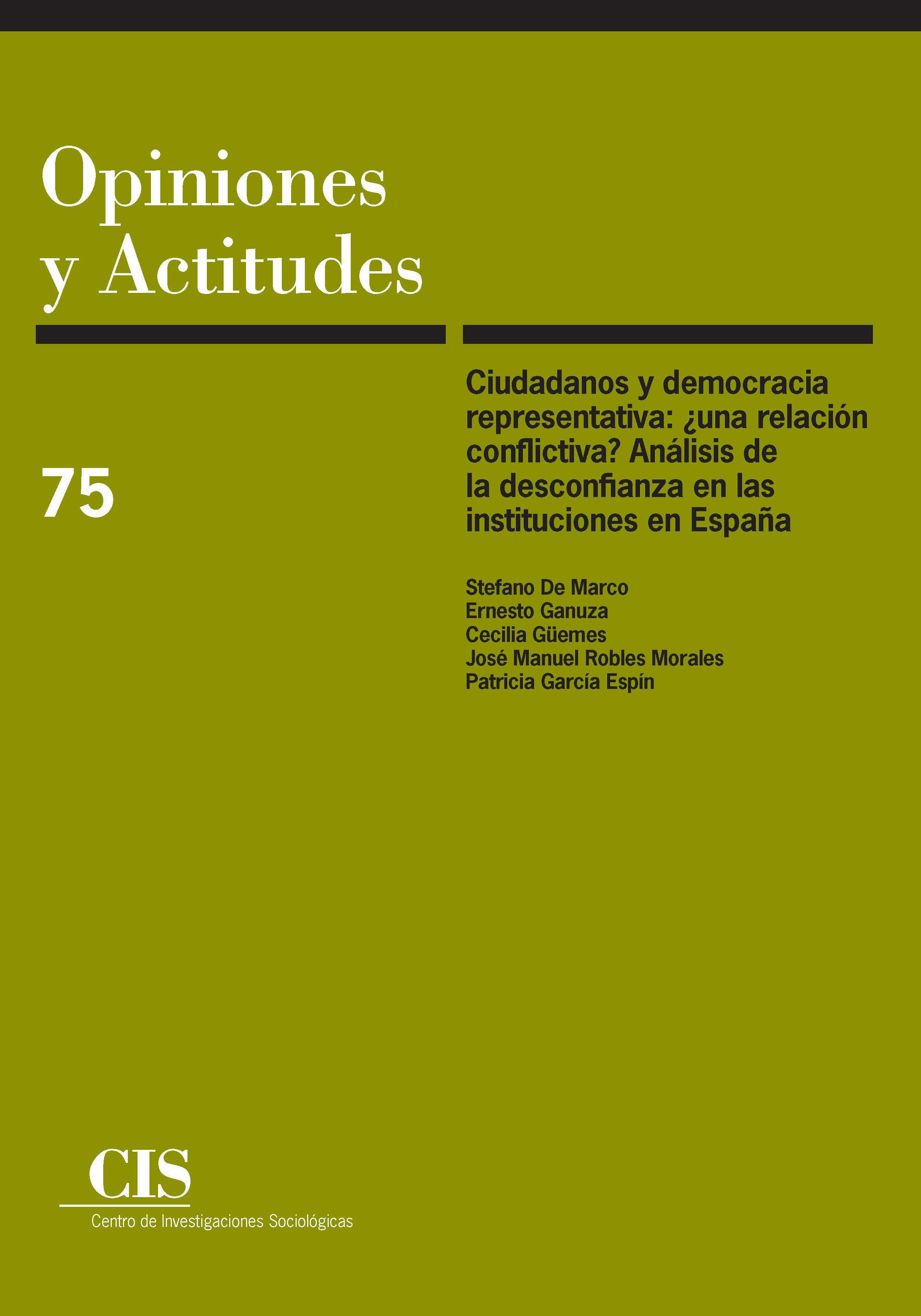 Ciudadanos y democracia representativa: ¿una relación conflictiva? Análisis de la desconfianza en las instituciones en España