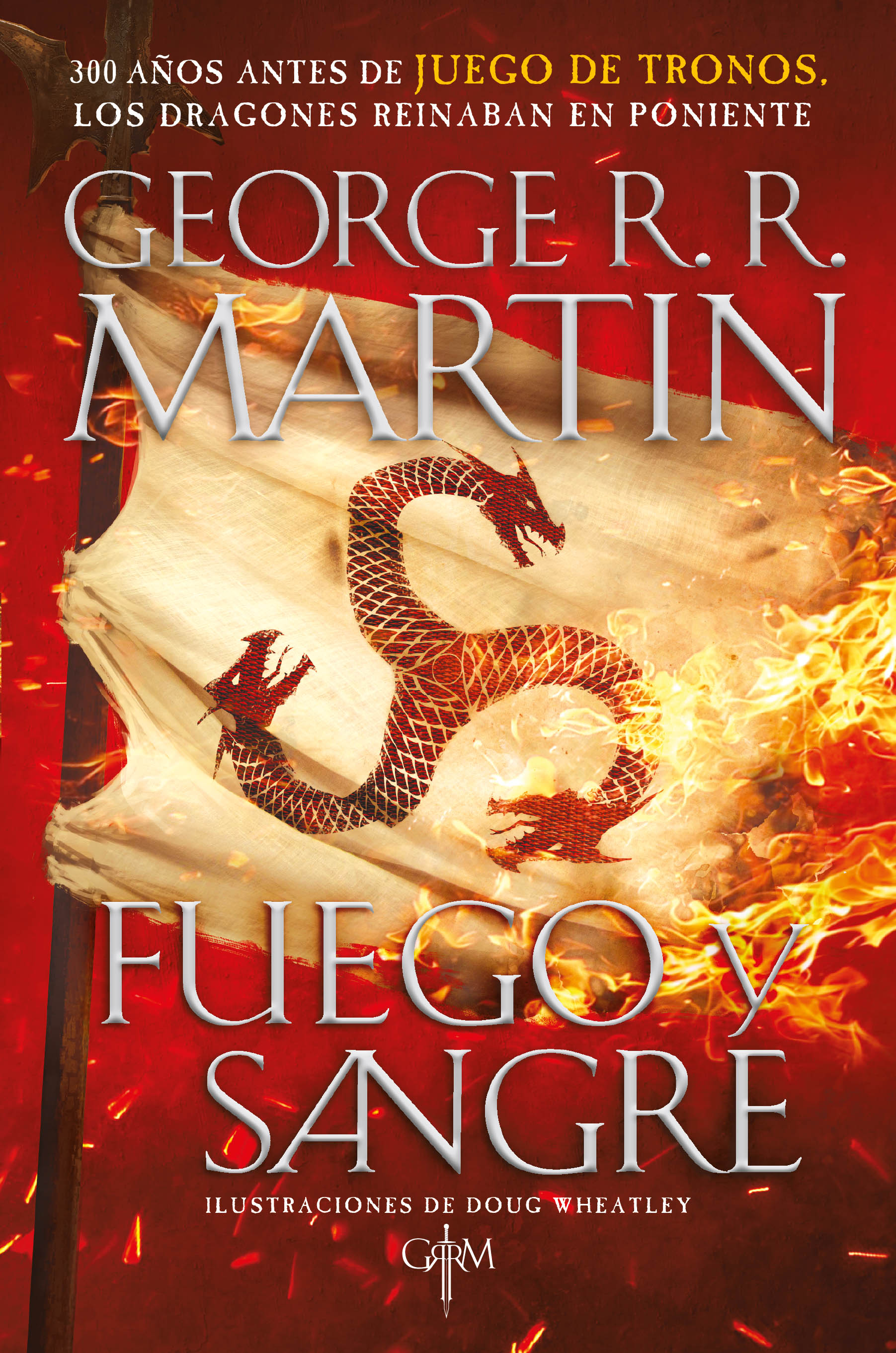 Fuego y Sangre ( Canción de hielo y fuego 0 )