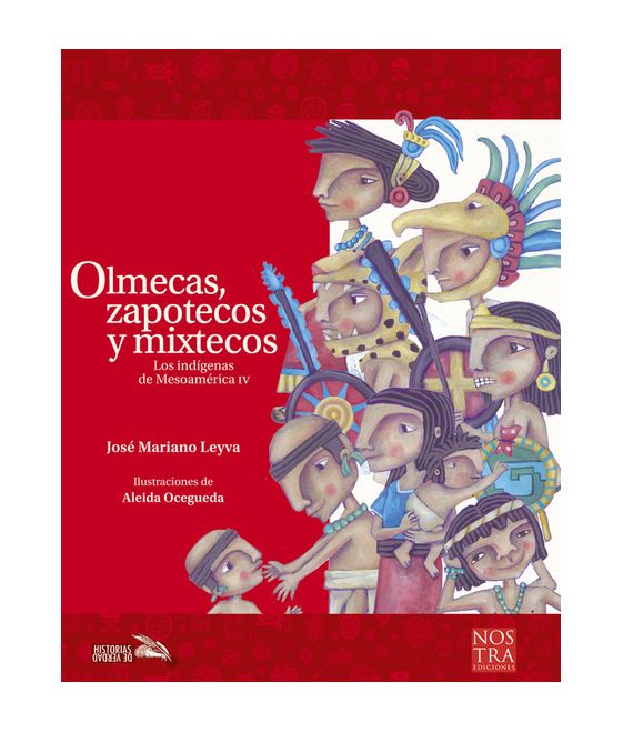 Olmecas, zapotecos y mixtecos