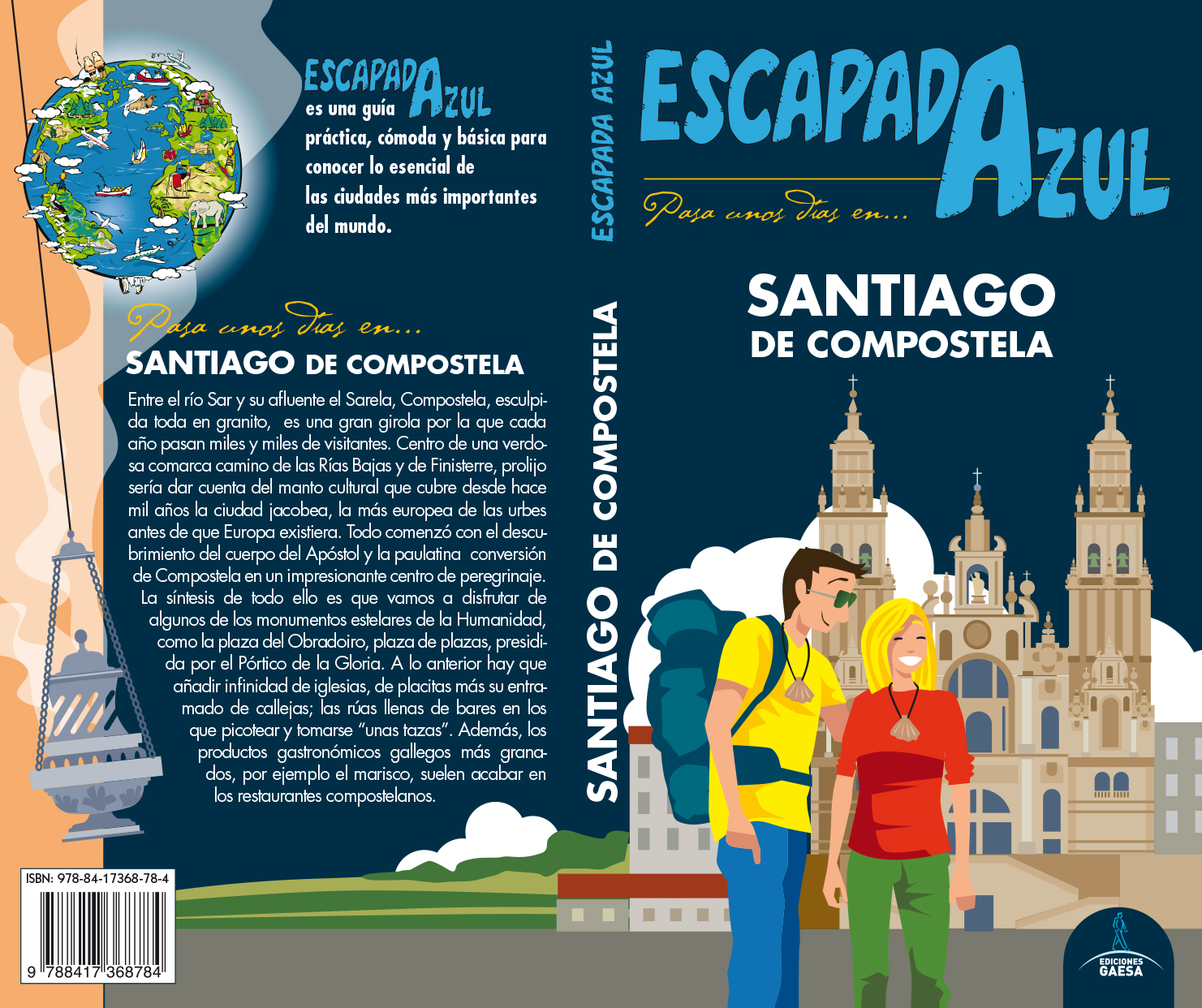 Santiago de Compostela Escapada