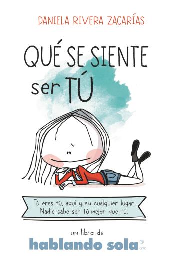 Qué se siente ser tú