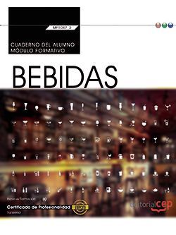 Cuaderno del alumno. Bebidas (MF1047_2: Transversal). Certificados de profesionalidad