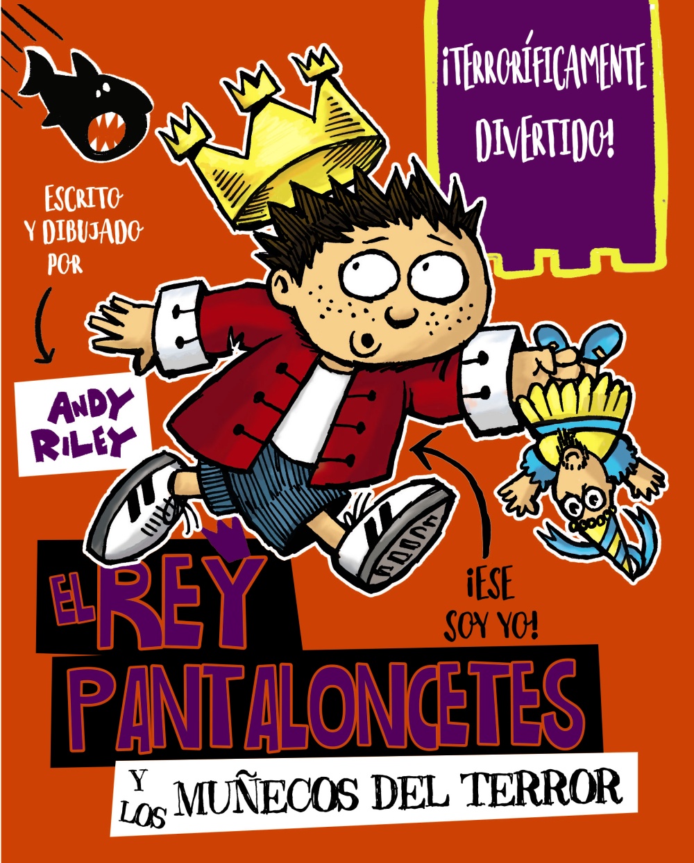 El rey Pantaloncetes y los muñecos del terror