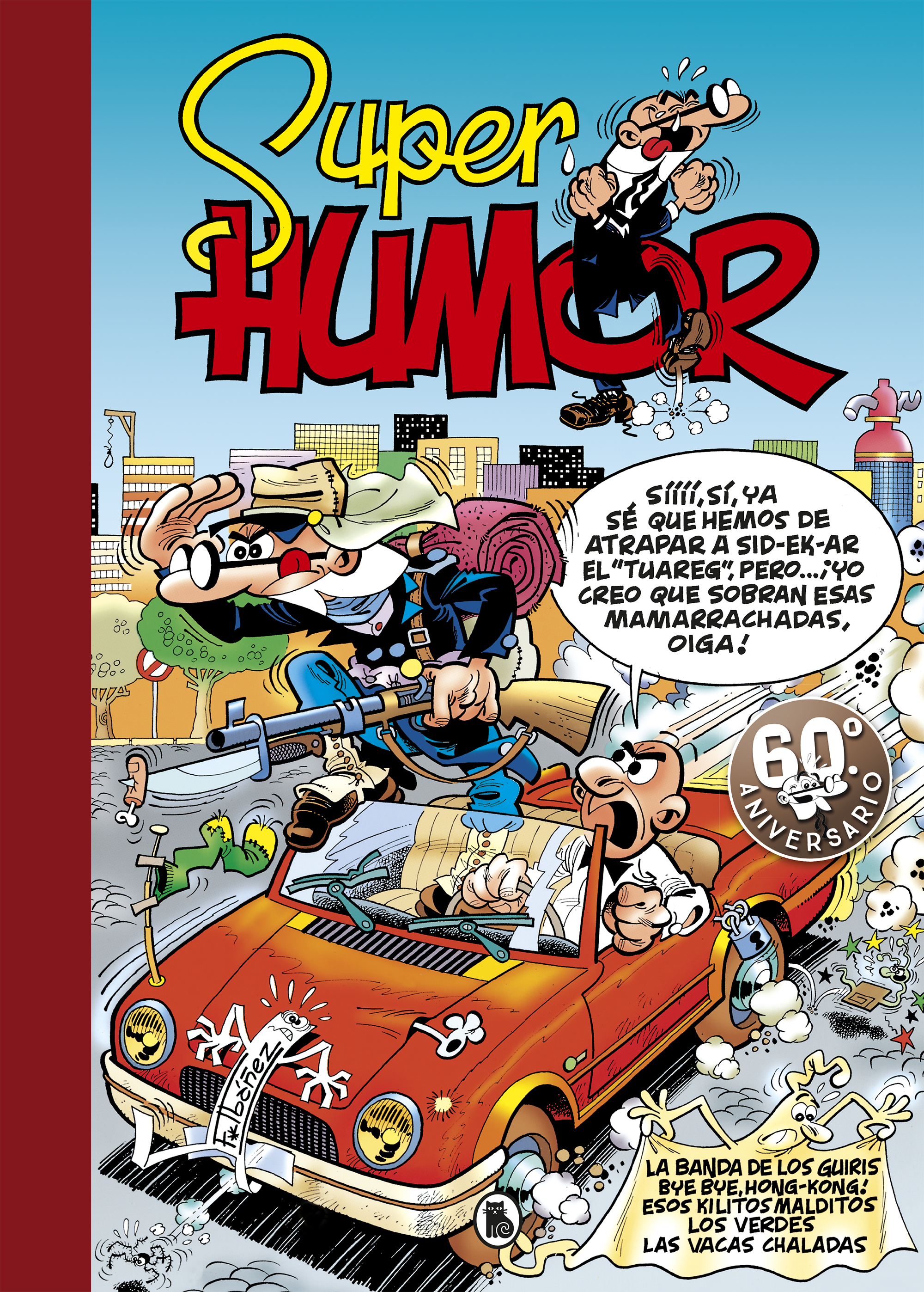 La banda de los guiris | Bye, bye, Hong Kong | Esos kilitos malditos | Los Verdes | Las vacas chaladas (Súper Humor Mortadelo 30)