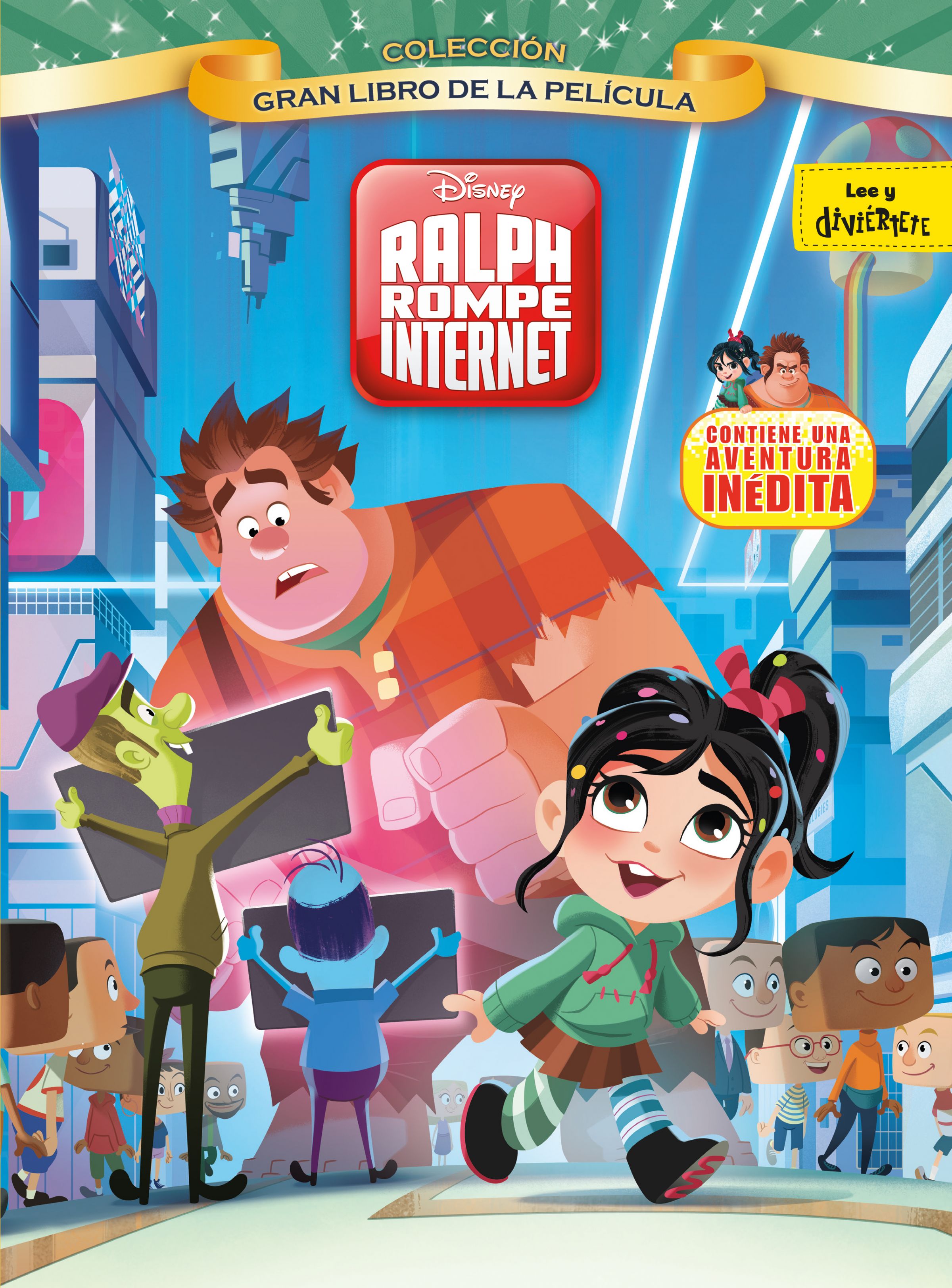 Ralph rompe internet. Gran libro de la película
